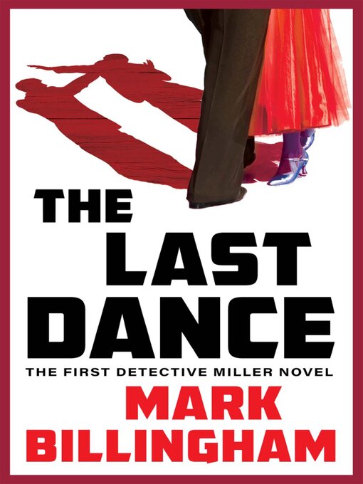 Title details for The Last Dance by Mark Billingham - Available